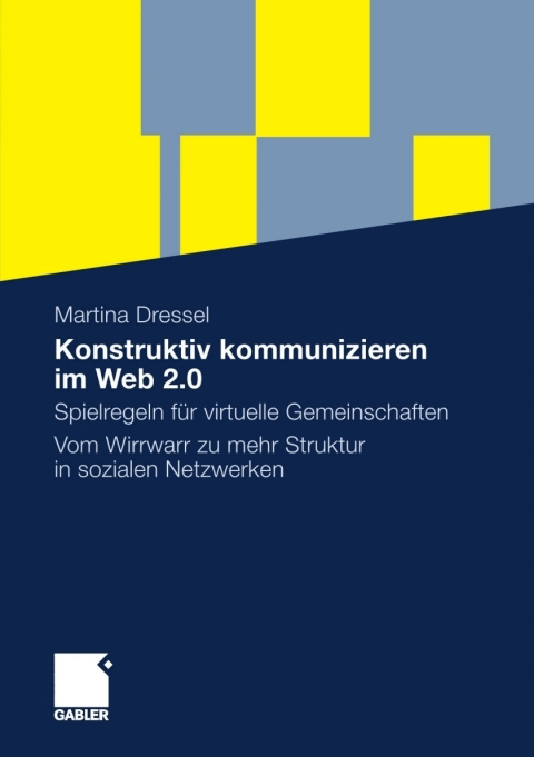 Cover image for book Konstruktiv kommunizieren im Web 2.0