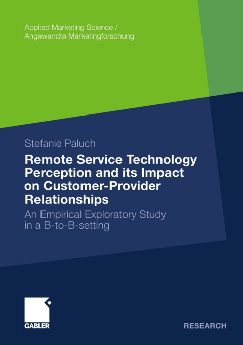Cover image for book Remote Service Technology Perception and its Impact on Customer-Provider Relationships