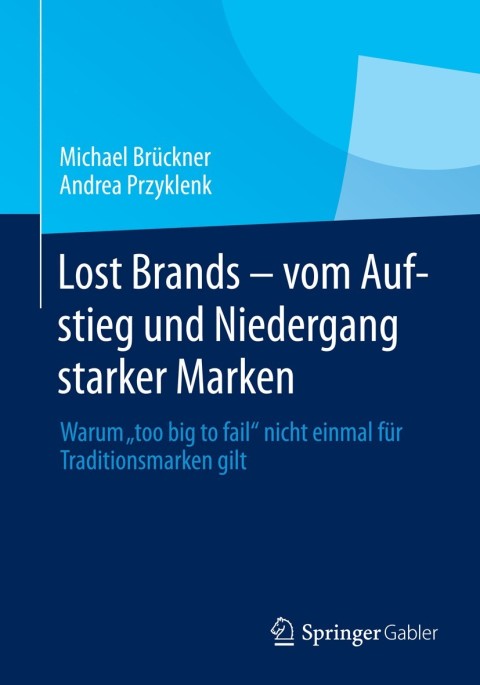 Cover image for book Lost Brands - vom Aufstieg und Niedergang starker Marken