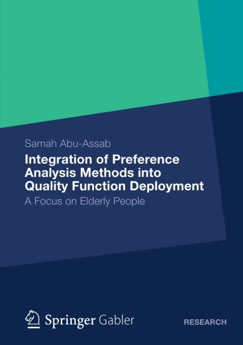 Cover image for book Integration of Preference Analysis Methods into QFD for Elderly People
