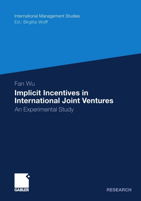 Implicit Incentives in International Joint Ventures 