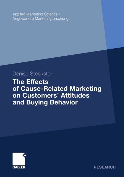 Cover image for book The Effects of Cause-Related Marketing on Customers’ Attitudes and Buying Behavior
