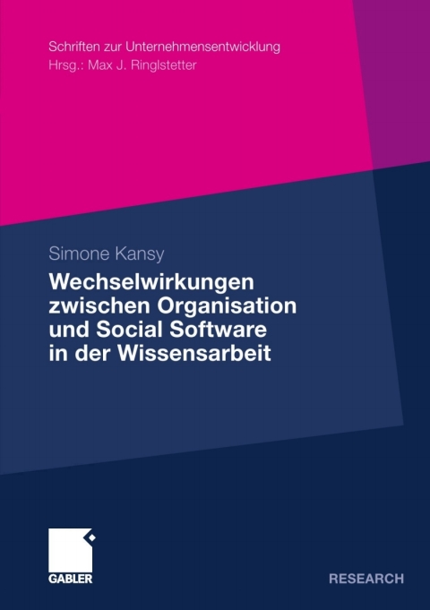 Cover image for book Wechselwirkungen zwischen Organisation und Social Software in der Wissensarbeit