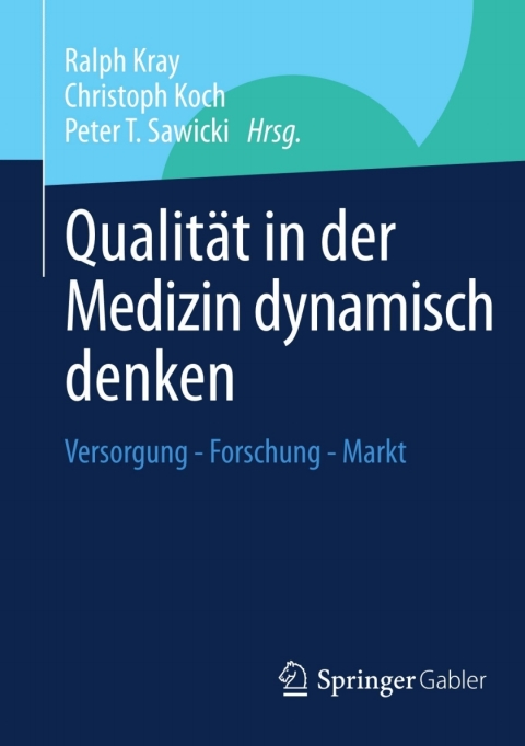 Cover image for book Qualität in der Medizin dynamisch denken