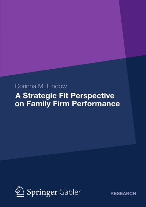 Cover image for book A Strategic Fit Perspective on Family Firm Performance