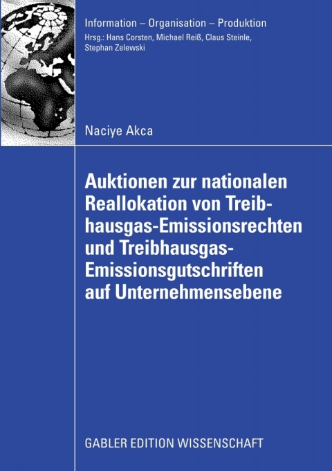 Cover image for book Auktionen zur nationalen Reallokation von Treibhausgas-Emissionsrechten und Treibhausgas-Emissionsgutschriften auf Unternehmensebene