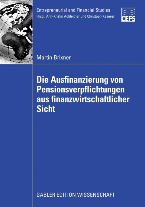 Cover image for book Die Ausfinanzierung von Pensionsverpflichtungen aus finanzwirtschaftlicher Sicht