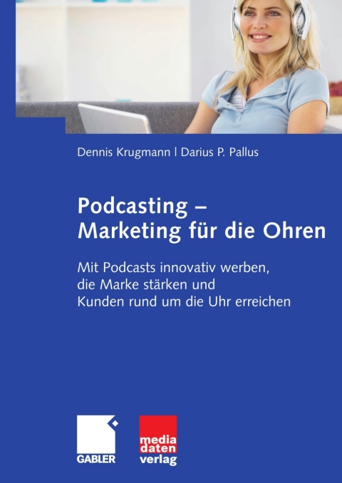 Cover image for book Podcasting - Marketing für die Ohren