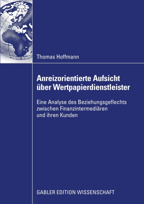Cover image for book Anreizorientierte Aufsicht über Wertpapierdienstleister