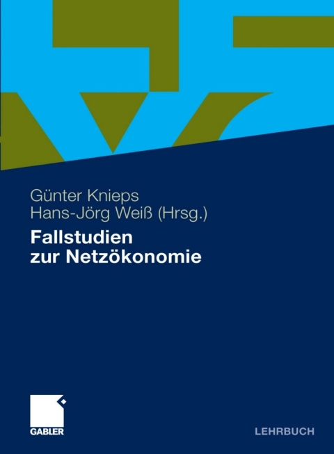 Cover image for book Fallstudien zur Netzökonomie