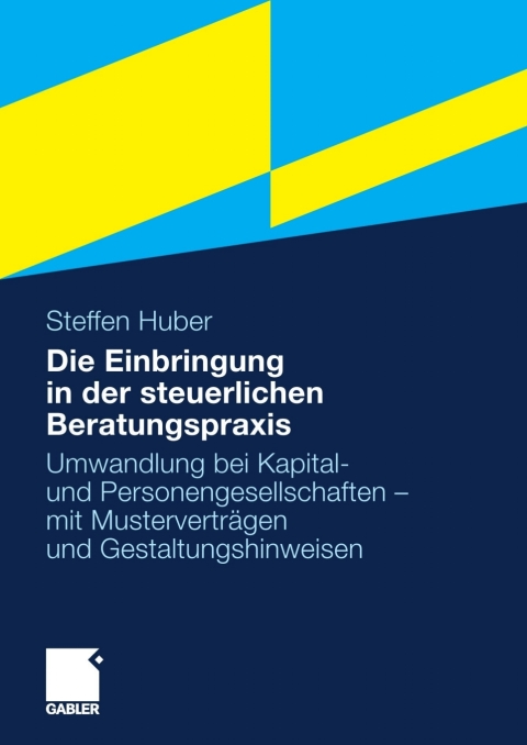 Cover image for book Die Einbringung in der steuerlichen Beratungspraxis