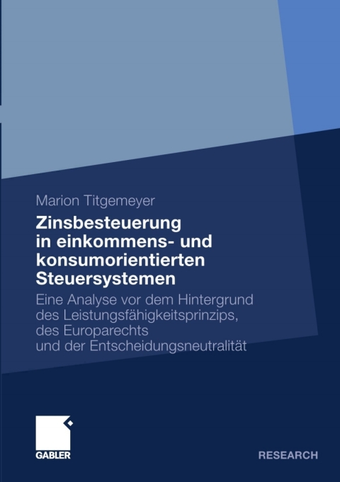 Cover image for book Zinsbesteuerung in einkommens- und konsumorientierten Steuersystemen