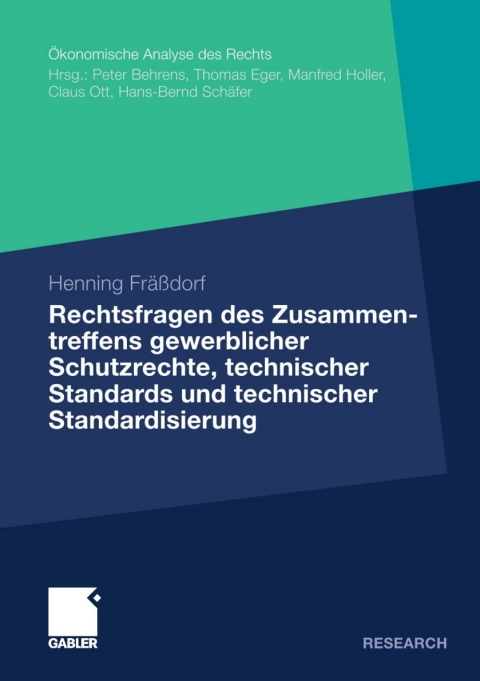 Cover image for book Rechtsfragen des Zusammentreffens gewerblicher Schutzrechte, technischer Standards und technischer Standardisierung