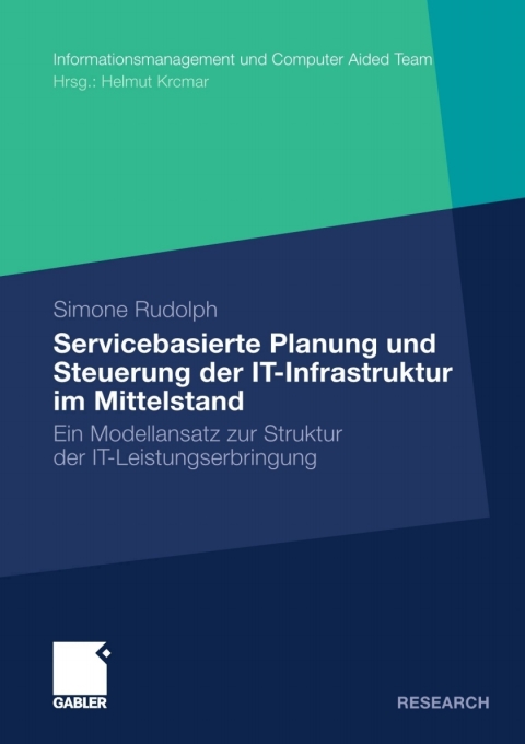 Cover image for book Servicebasierte Planung und Steuerung der IT-Infrastruktur im Mittelstand