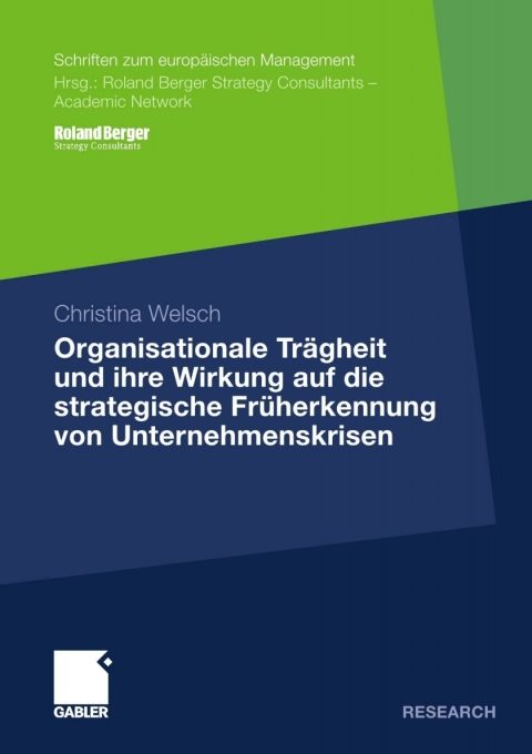 Cover image for book Organisationale Trägheit und ihre Wirkung auf die strategische Früherkennung von Unternehmenskrisen