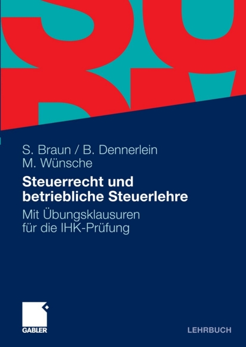 Steuerrecht und betriebliche Steuerlehre 