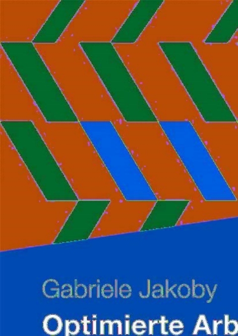 Cover image for book Optimierte Arbeitsverteilung in Versicherungsunternehmen