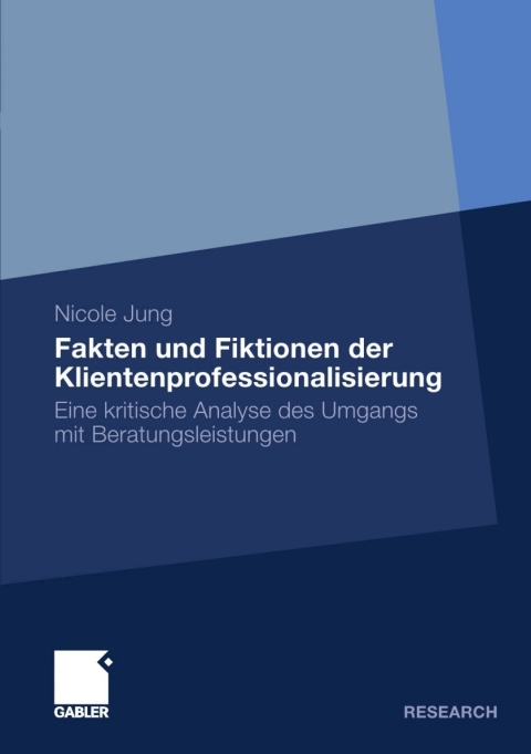 Cover image for book Fakten und Fiktionen der Klientenprofessionalisierung