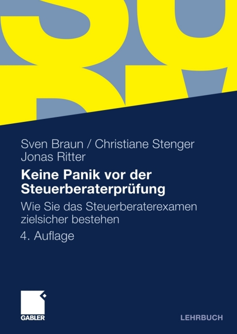 Keine Panik vor der SteuerberaterprÃ¼fung 