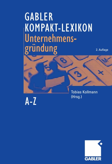 Cover image for book Gabler Kompakt-Lexikon Unternehmensgründung