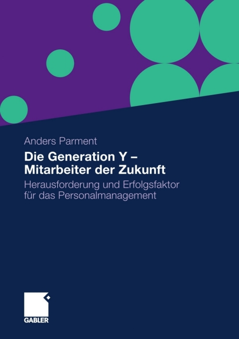 Die Generation Y - Mitarbeiter der Zukunft 