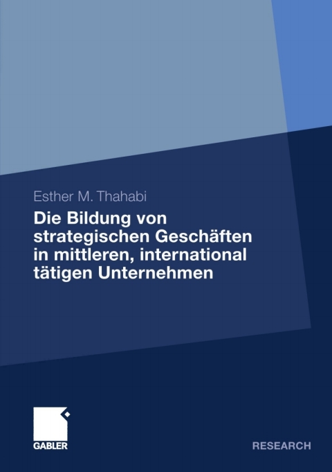 Cover image for book Die Bildung von strategischen Geschäften in mittleren, international tätigen Unternehmen