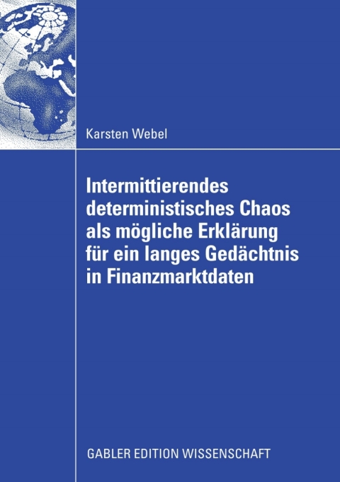 Cover image for book Intermittierendes deterministisches Chaos als mögliche Erklärung für ein langes Gedächtnis in Finanzmarktdaten