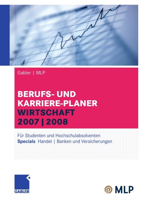 Cover image for book Gabler / MLP Berufs- und Karriere-Planer Wirtschaft 2007/2008