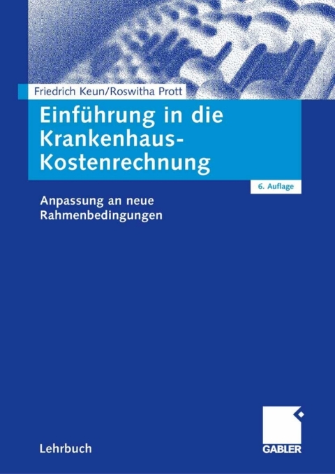 Cover image for book Einführung in die Krankenhaus-Kostenrechnung