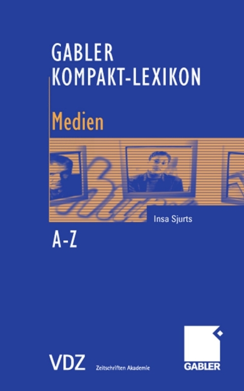 Cover image for book Gabler Kompakt-Lexikon Medien