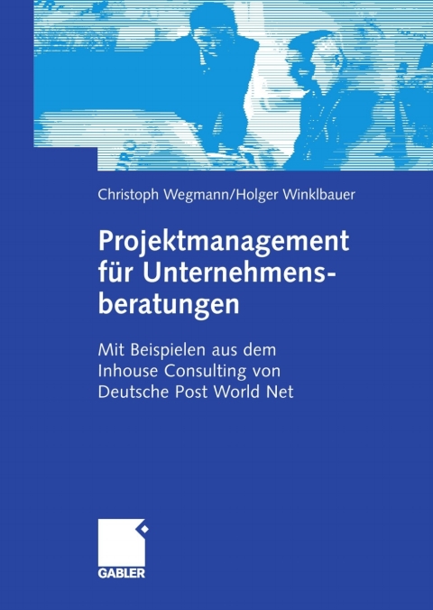 Cover image for book Projektmanagement für Unternehmensberatungen