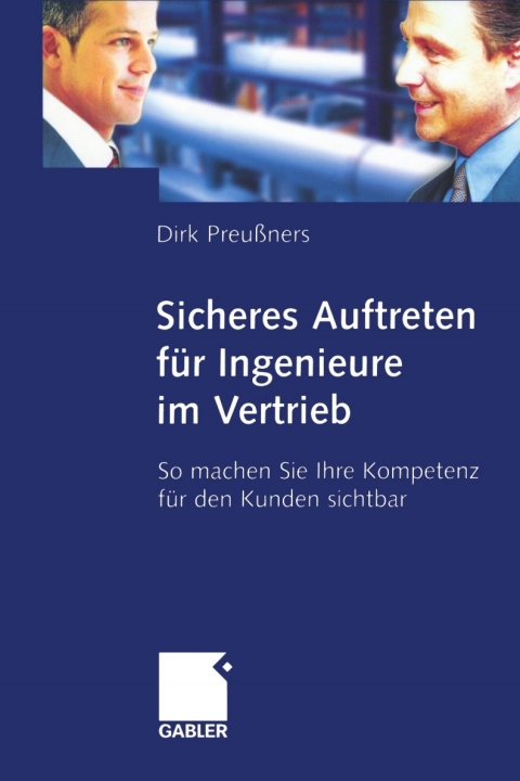 Cover image for book Sicheres Auftreten für Ingenieure im Vertrieb