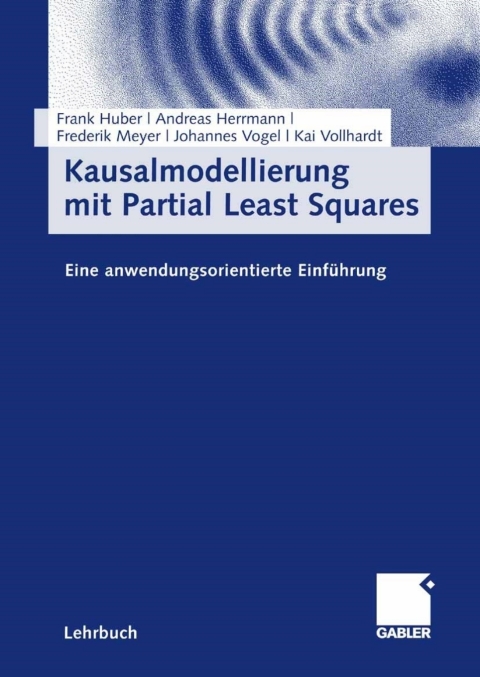 Kausalmodellierung mit Partial Least Squares 