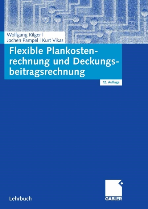 Cover image for book Flexible Plankostenrechnung und Deckungsbeitragsrechnung