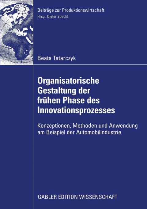 Cover image for book Organisatorische Gestaltung der frühen Phase des Innovationsprozesses