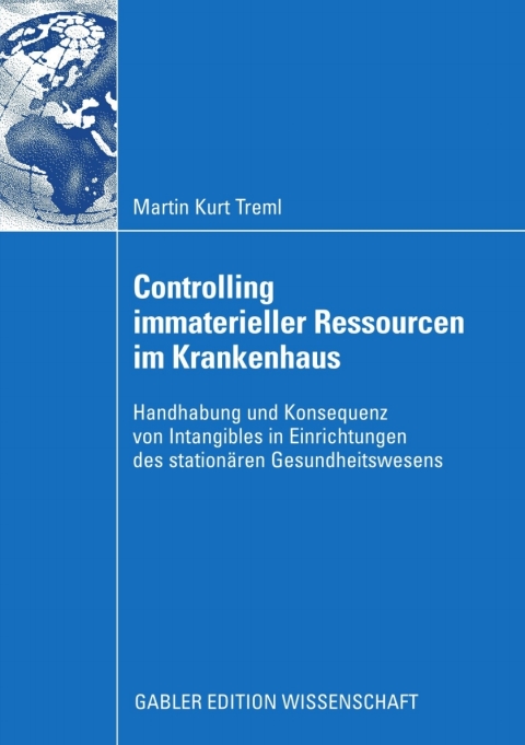 Controlling immaterieller Ressourcen im Krankenhaus 