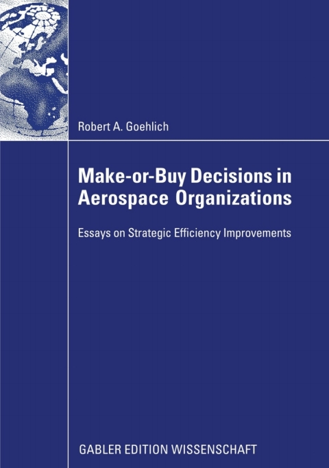 Cover image for book Make-or-Buy Decisions in Aerospace Organizations