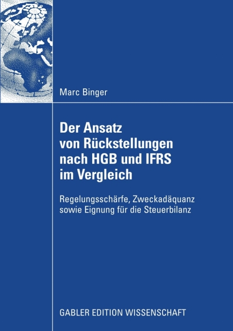 Cover image for book Der Ansatz von Rückstellungen nach HGB und IFRS im Vergleich