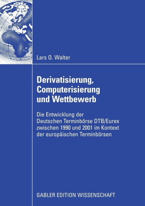 Cover image for book Derivatisierung, Computerisierung und Wettbewerb