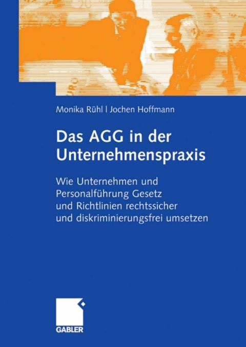 Cover image for book Das AGG in der Unternehmenspraxis