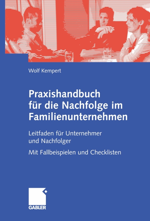 Cover image for book Praxishandbuch für die Nachfolge im Familienunternehmen