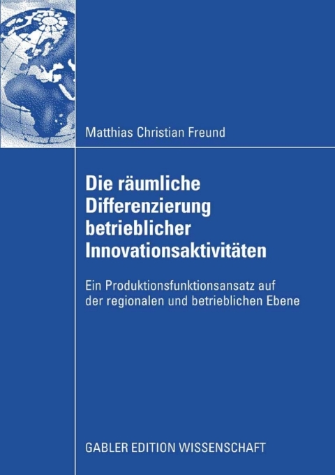 Cover image for book Die räumliche Differenzierung betrieblicher Innovationsaktivitäten