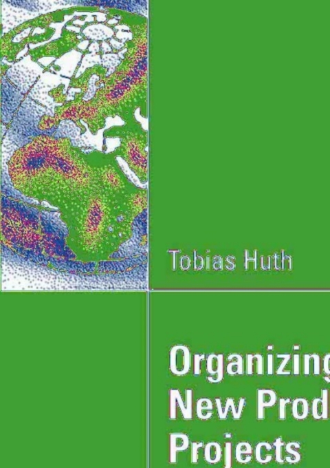Cover image for book Organizing Cross-Functional New Product Development Projects