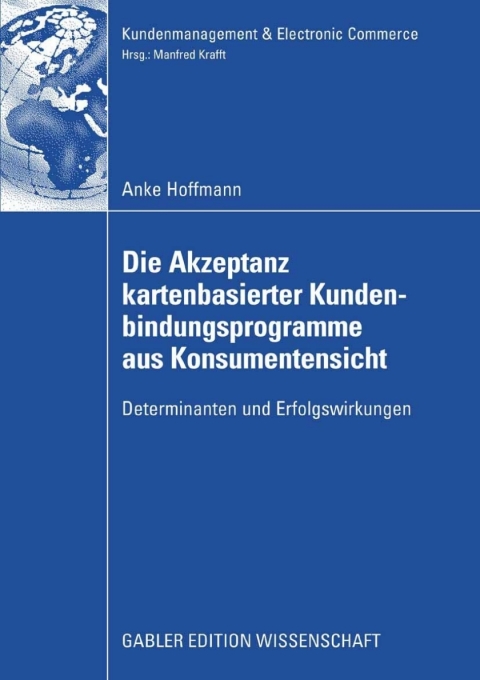 Cover image for book Die Akzeptanz kartenbasierter Kundenbindungsprogramme aus Konsumentensicht