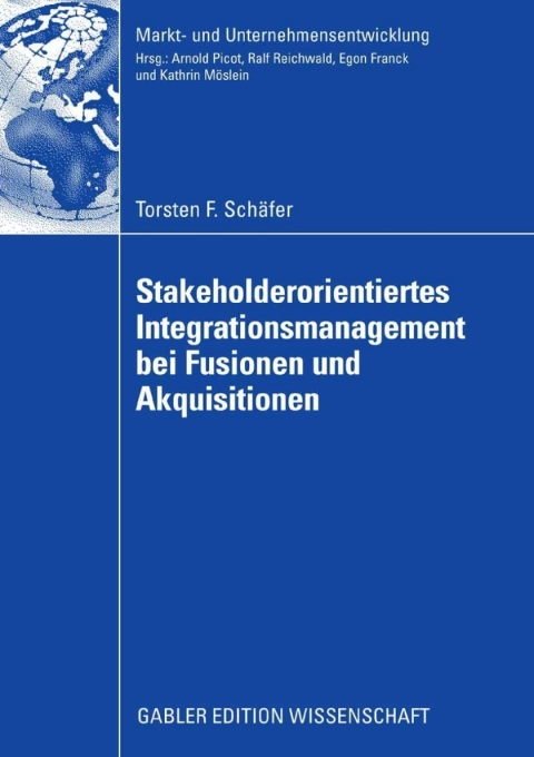 Cover image for book Stakeholderorientiertes Integrationsmanagement bei Fusionen und Akquisitionen