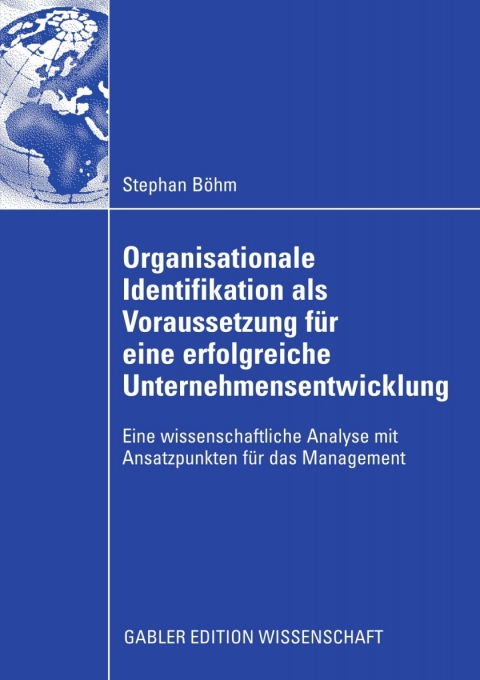 Cover image for book Organisationale Identifikation als Voraussetzung für eine erfolgreiche Unternehmensentwicklung