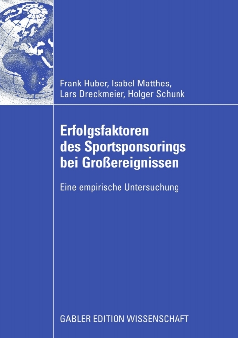 Erfolgsfaktoren des Sportsponsorings bei GroÃereignissen 