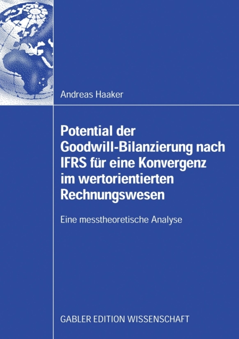 Cover image for book Potential der Goodwill-Bilanzierung nach IFRS für eine Konvergenz im wertorientierten Rechnungswesen