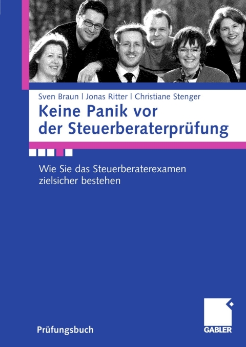 Keine Panik vor der SteuerberaterprÃ¼fung 
