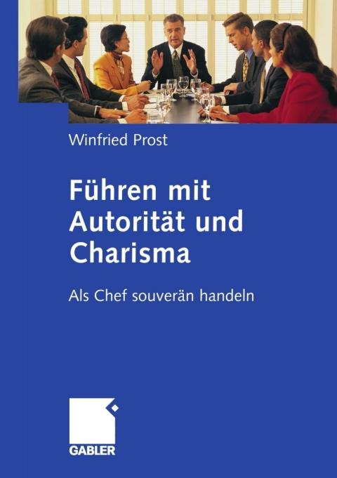 Cover image for book Führen mit Autorität und Charisma